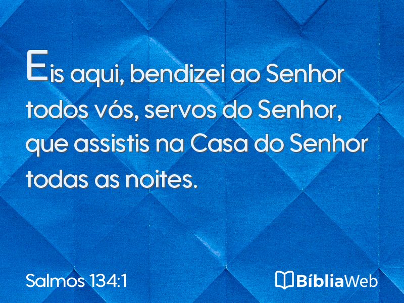 Salmos 134:1 em imagem para compartilhar