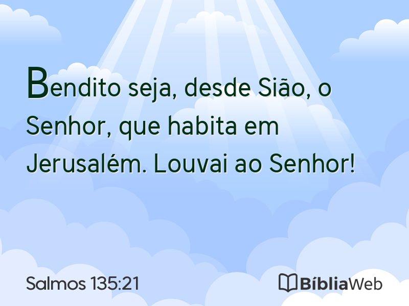 Salmos 135:21 em imagem para compartilhar