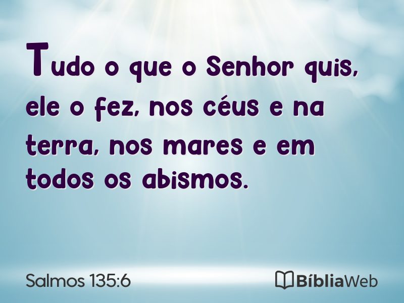 Salmos 135:6 em imagem para compartilhar