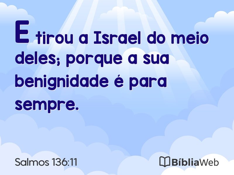 Salmos 136:11 em imagem para compartilhar