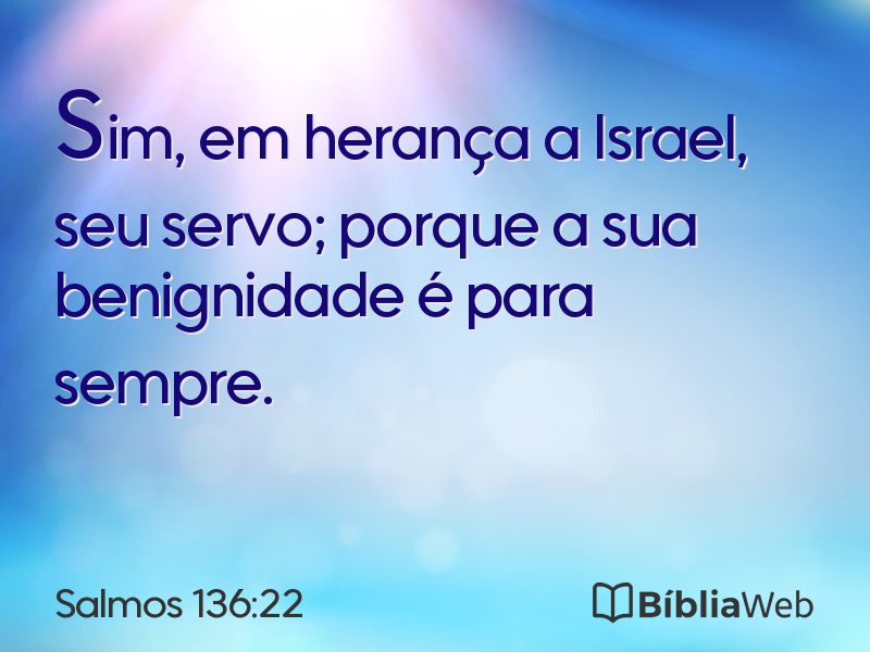 Salmos 136:22 em imagem para compartilhar