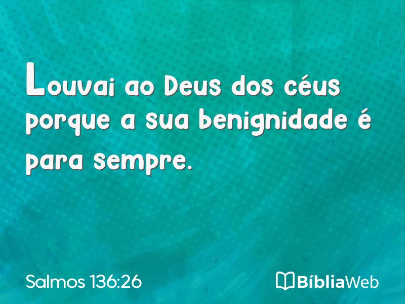 Salmos 136:26 em imagem para compartilhar