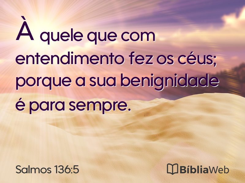 Salmos 136:5 em imagem para compartilhar