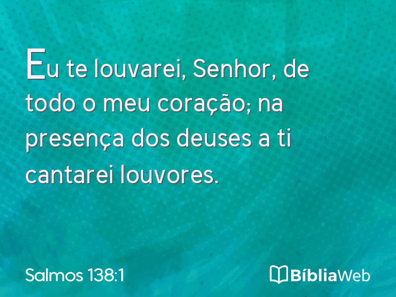 Salmos 138:1 em imagem para compartilhar