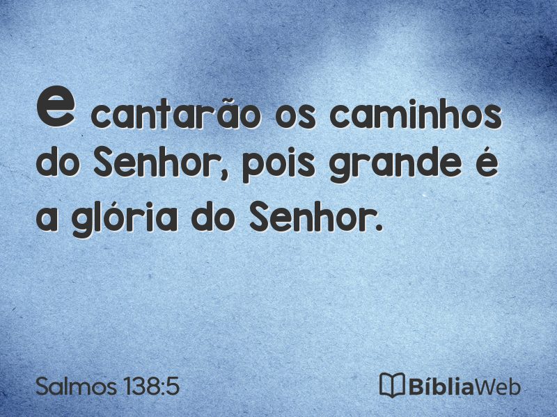 Salmos 138:5 em imagem para compartilhar