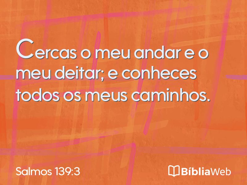 Salmos 139:3 em imagem para compartilhar