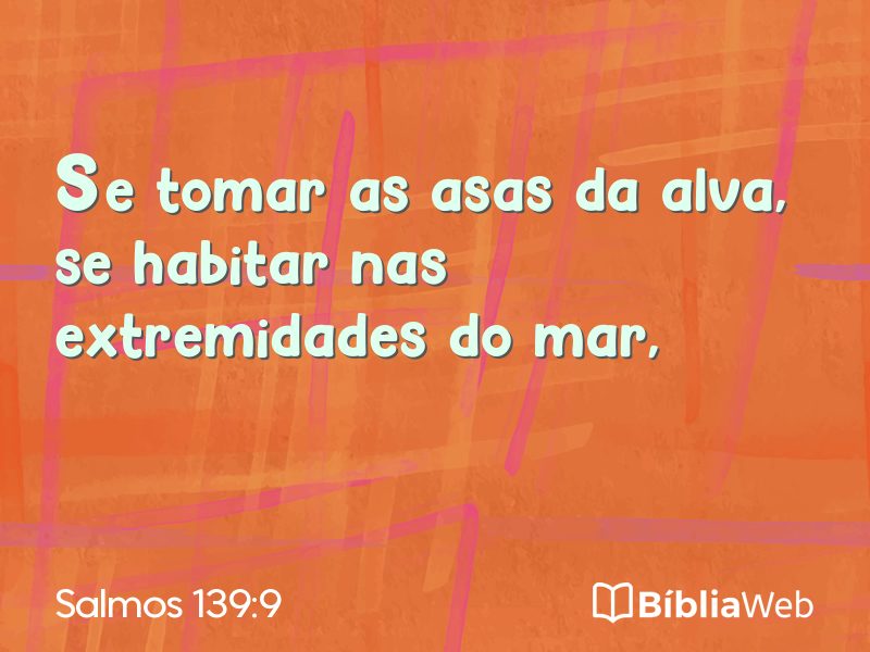Salmos 139:9 em imagem para compartilhar