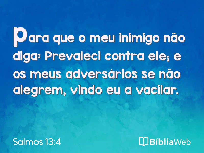 Salmos 13:4 em imagem para compartilhar