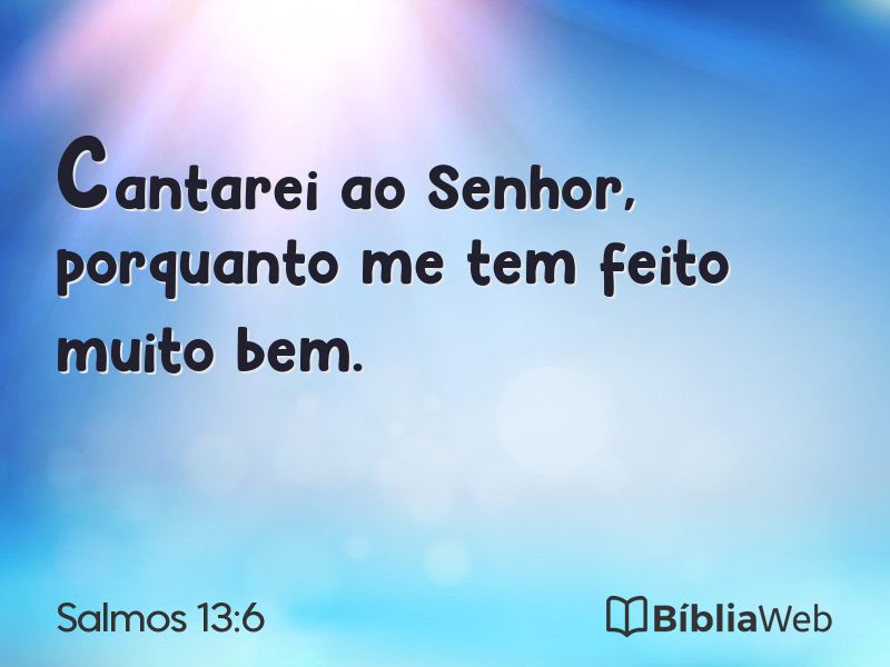 Salmos 13:6 em imagem para compartilhar