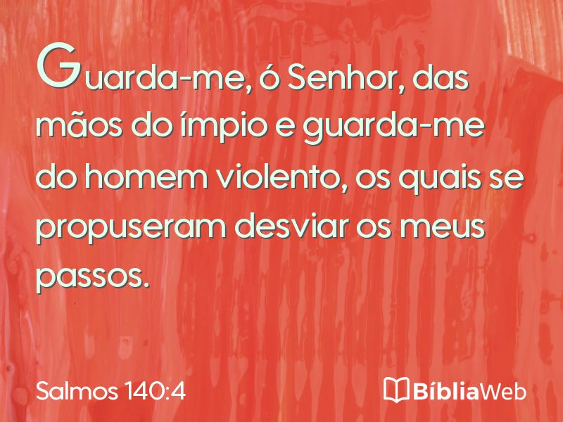 Salmos 140:4 em imagem para compartilhar