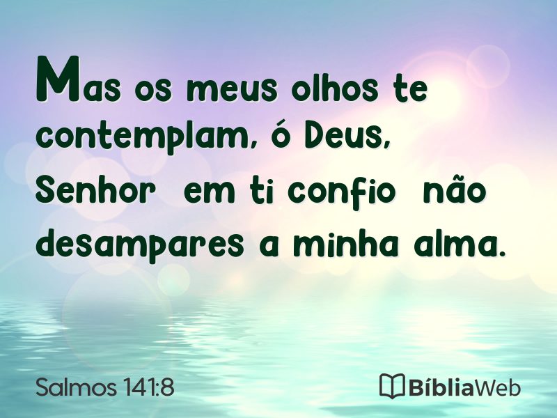 Salmos 141:8 em imagem para compartilhar