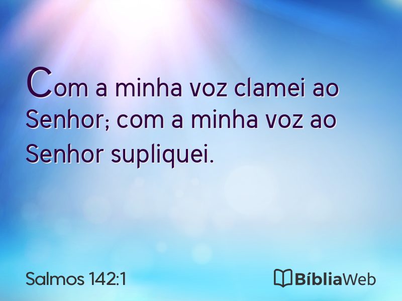 Salmos 142:1 em imagem para compartilhar