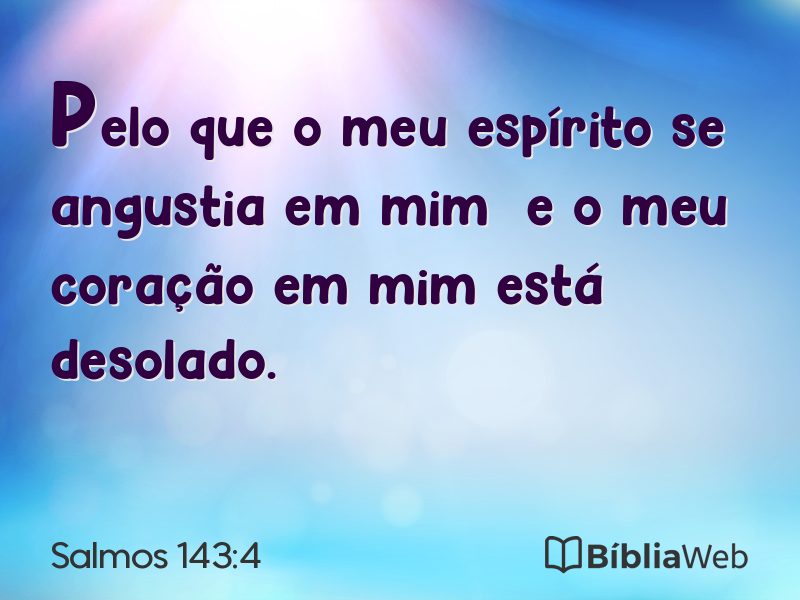 Salmos 143:4 em imagem para compartilhar