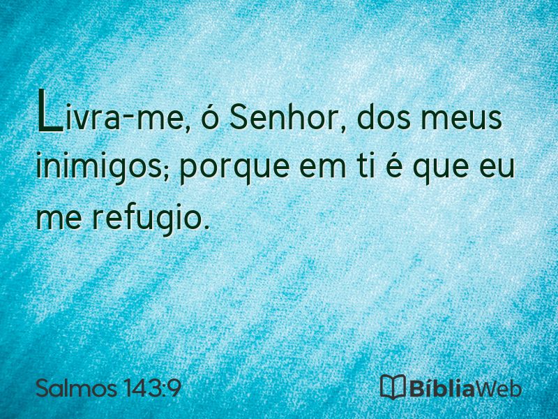 Salmos 143:9 em imagem para compartilhar