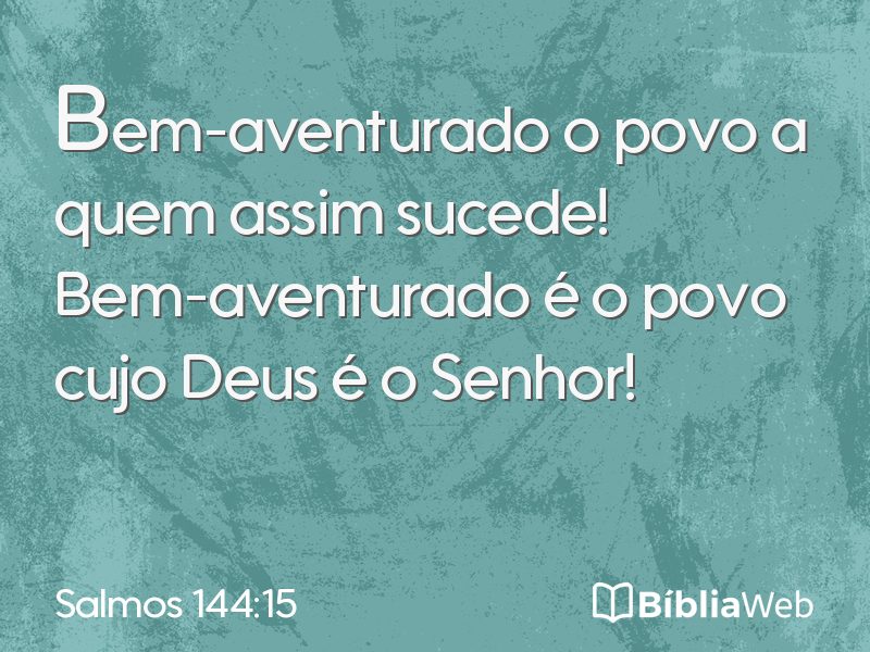 Salmos 144:15 em imagem para compartilhar