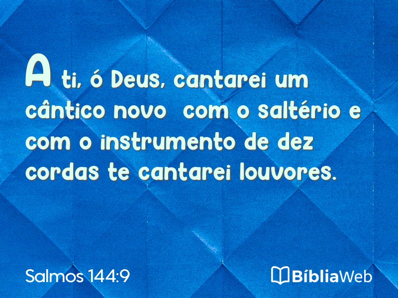 Salmos 144:9 em imagem para compartilhar