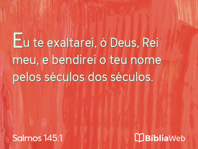 Salmos 145:1 em imagem para compartilhar