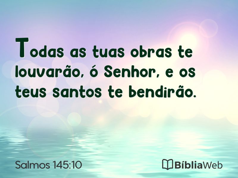 Salmos 145:10 em imagem para compartilhar