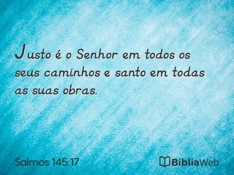 Salmos 145:17 em imagem para compartilhar