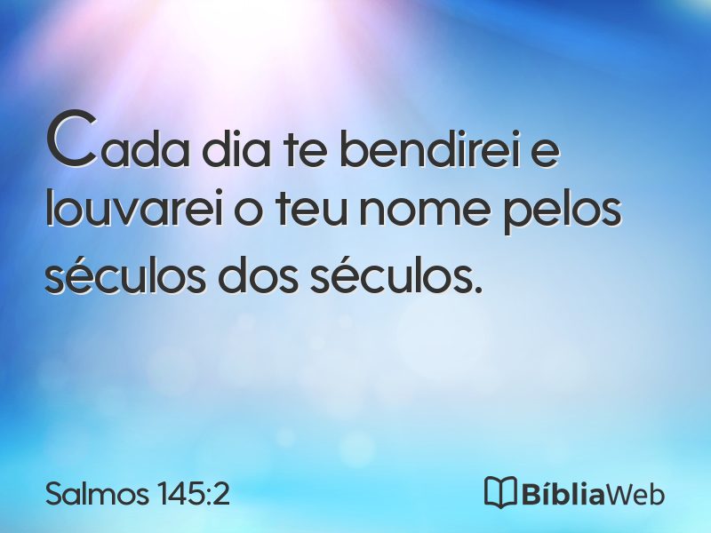 Salmos 145:2 em imagem para compartilhar