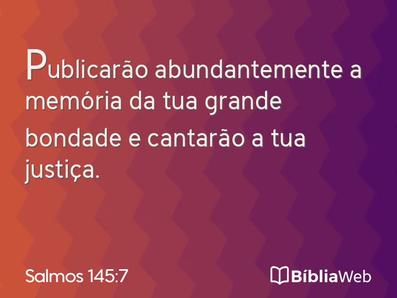 Salmos 145:7 em imagem para compartilhar