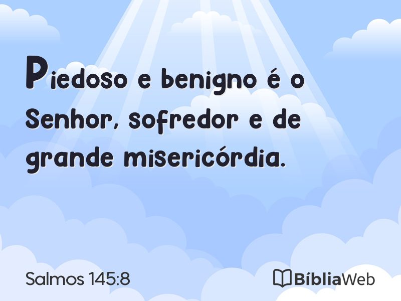Salmos 145:8 em imagem para compartilhar