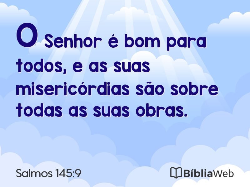 Salmos 145:9 em imagem para compartilhar