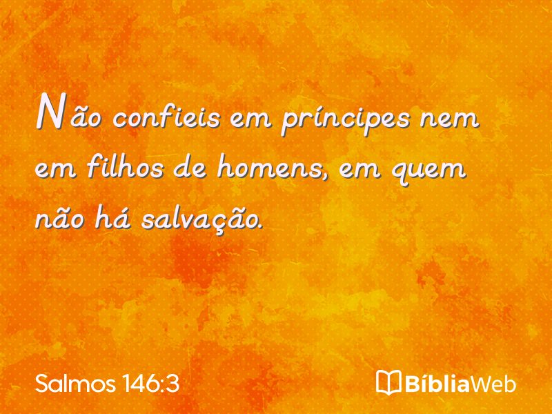 Salmos 146:3 em imagem para compartilhar