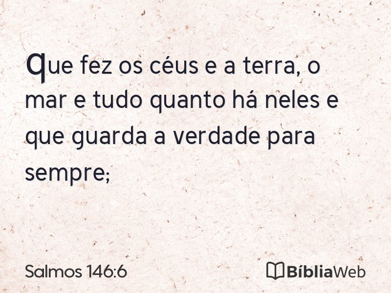 Salmos 146:6 em imagem para compartilhar
