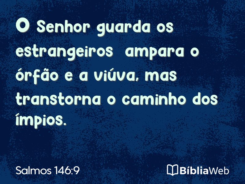 Salmos 146:9 em imagem para compartilhar