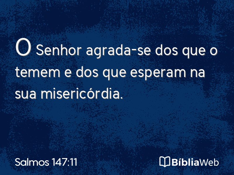 Salmos 147:11 em imagem para compartilhar