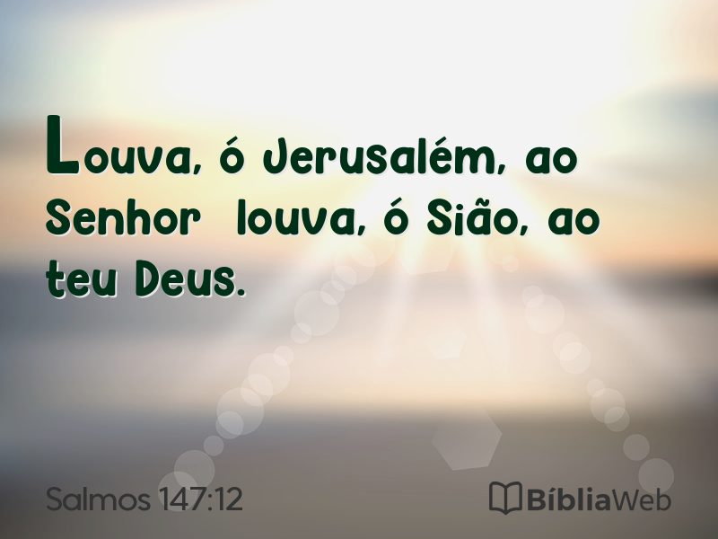 Salmos 147:12 em imagem para compartilhar