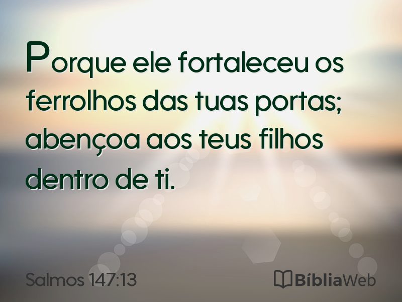 Salmos 147:13 em imagem para compartilhar