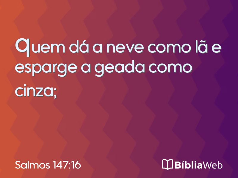 Salmos 147:16 em imagem para compartilhar