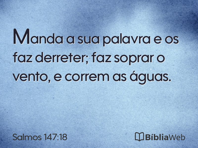 Salmos 147:18 em imagem para compartilhar
