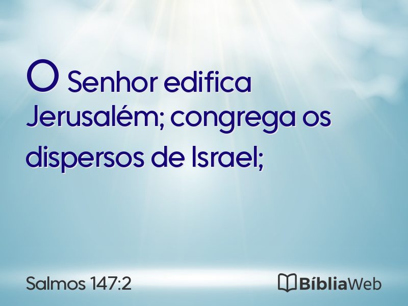 Salmos 147:2 em imagem para compartilhar