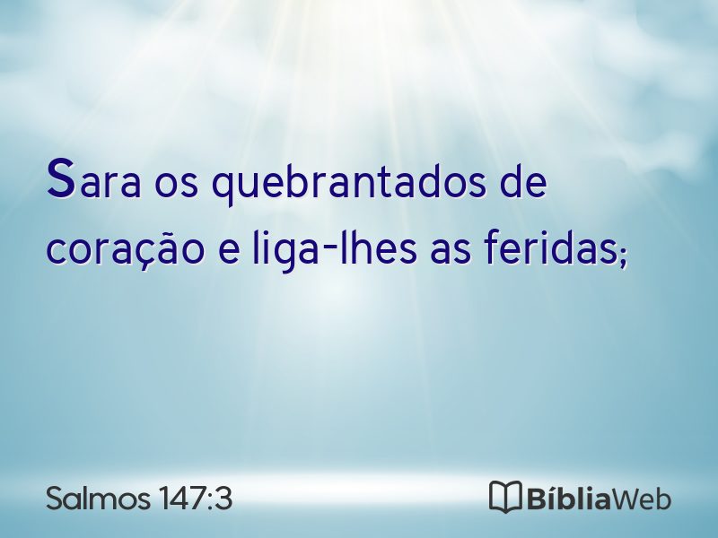 Salmos 147:3 em imagem para compartilhar