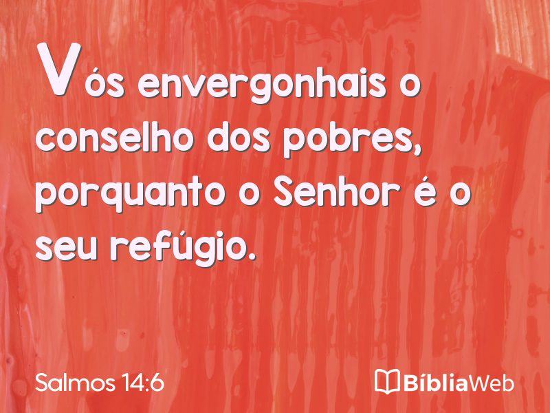Salmos 14:6 em imagem para compartilhar