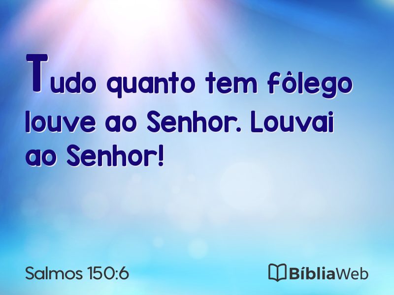 Salmos 150:6 em imagem para compartilhar