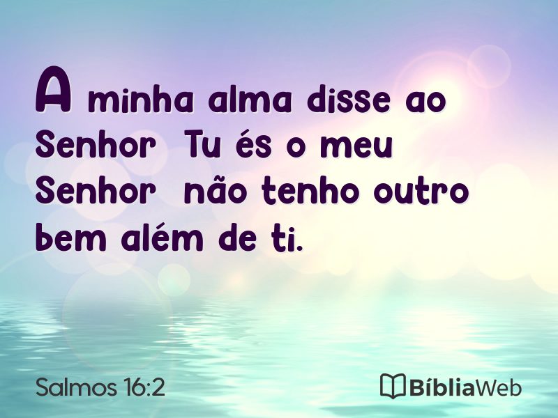 Salmos 16:2 em imagem para compartilhar