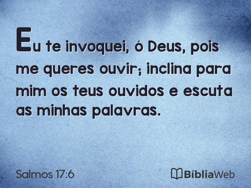 Salmos 17:6 em imagem para compartilhar