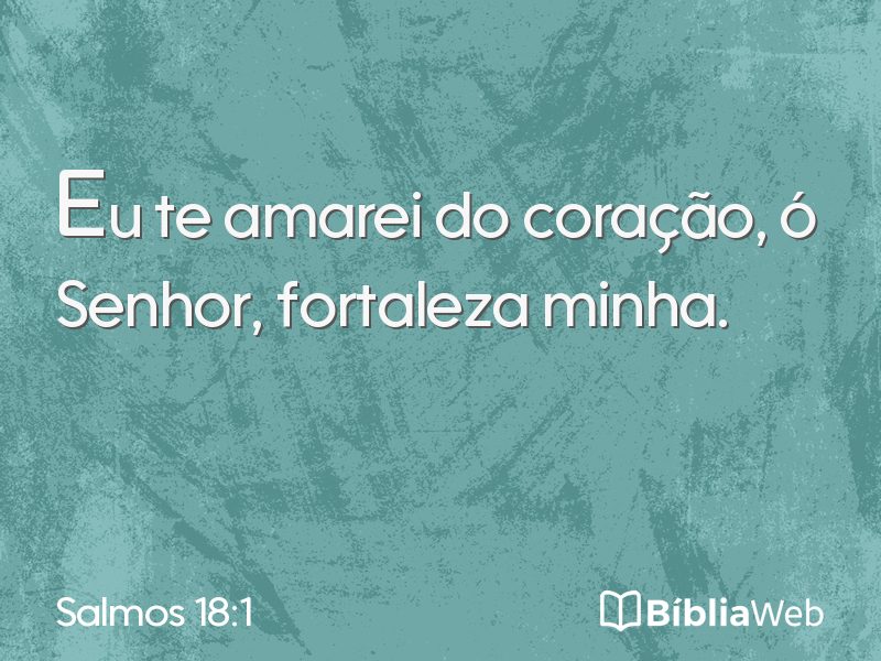 Salmos 18:1 em imagem para compartilhar
