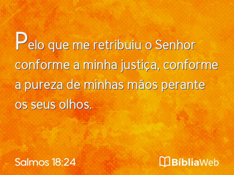 Salmos 18:24 em imagem para compartilhar