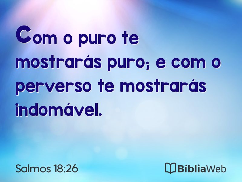 Salmos 18:26 em imagem para compartilhar