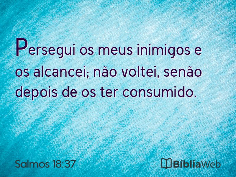 Salmos 18:37 em imagem para compartilhar
