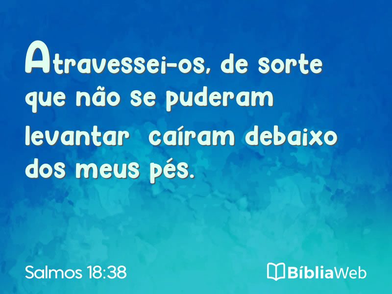 Salmos 18:38 em imagem para compartilhar