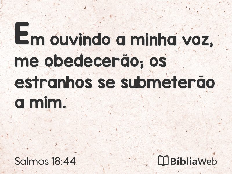 Salmos 18:44 em imagem para compartilhar