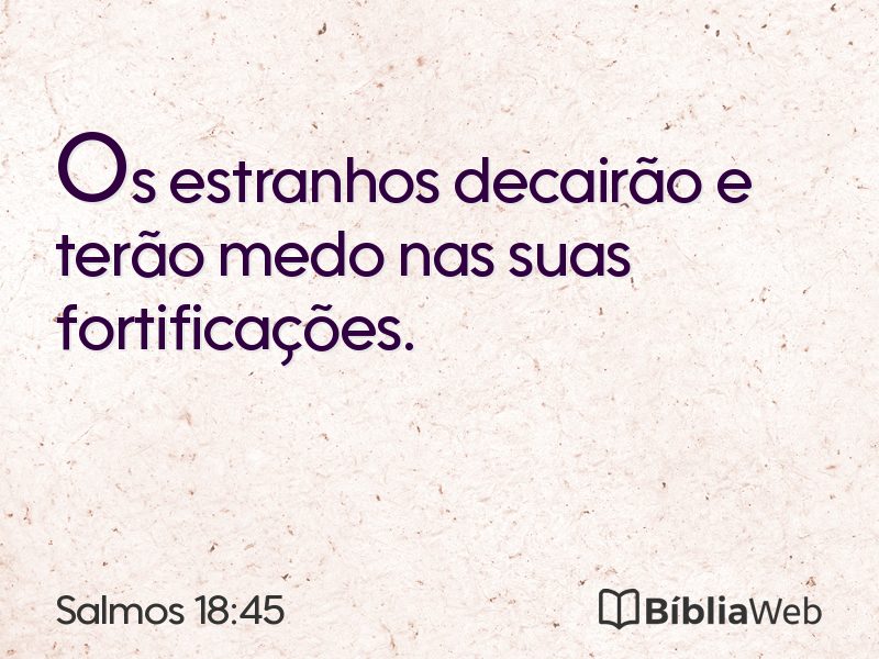 Salmos 18:45 em imagem para compartilhar