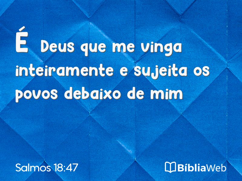 Salmos 18:47 em imagem para compartilhar