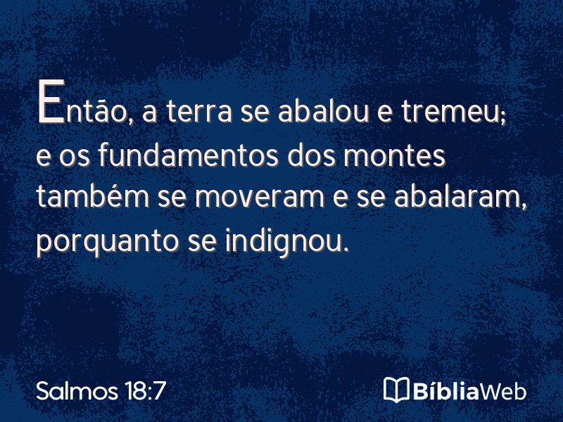 Salmos 18:7 em imagem para compartilhar